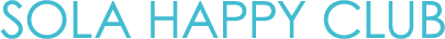 SOLA HAPPY CLUB